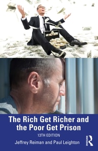 Rich Get Richer and the Poor Get Prison