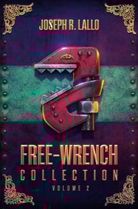 Free-Wrench Collection: Volume 2