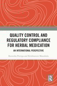 Quality Control and Regulatory Compliance for Herbal Medication