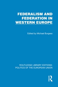 Federalism and Federation in Western Europe