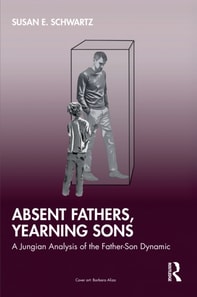Absent Fathers, Yearning Sons
