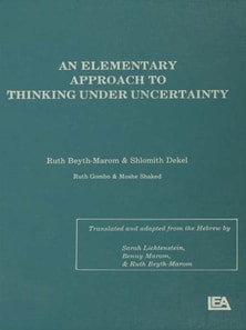 Elementary Approach To Thinking Under Uncertainty