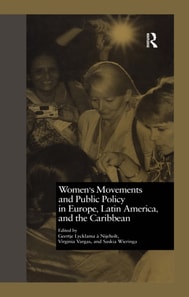 Women's Movements and Public Policy in Europe, Latin America, and the Caribbean