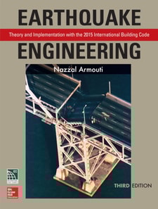 Earthquake Engineering: Theory and Implementation with the 2015 International Building Code, Third Edition