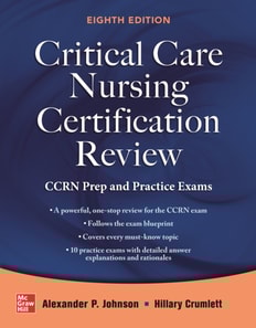 Critical Care Nursing Certification Review: CCRN Prep and Practice Exams, Eighth Edition