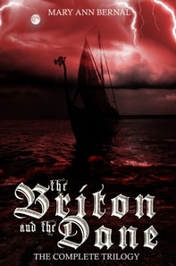 Briton and the Dane:  The Complete Trilogy