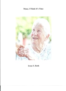 Mum, I Think It's Time