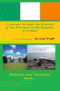 Journey through the Histories of the Provinces of the Republic of Ireland