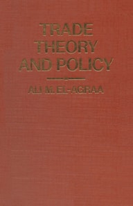 Trade Theory and Policy