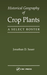 Historical Geography of Crop Plants