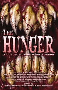 Hunger: A Collection of Utah Horror