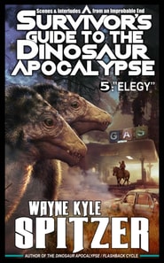 Survivor's Guide to the Dinosaur Apocalypse, Episode Five: &quote;Elegy&quote;