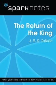 Return of the King (SparkNotes Literature Guide)
