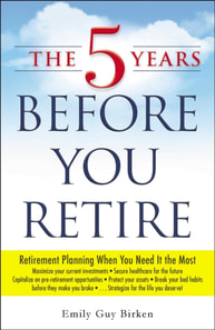 5 Years Before You Retire