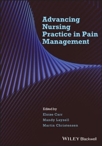 Advancing Nursing Practice in Pain Management
