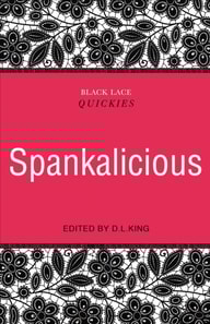 Black Lace Quickies: Spankalicious