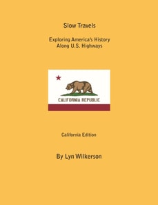 Slow Travels-California