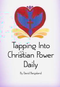 Tapping Into Christian Power Daily