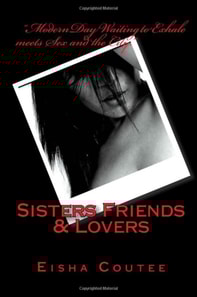 Sisters Friends & Lovers