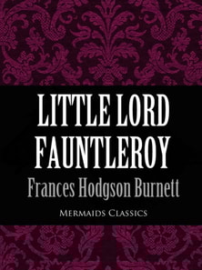 Little Lord Fauntleroy (Mermaids Classics)