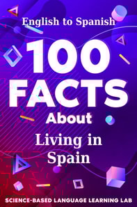 100 Facts About Living in Spain