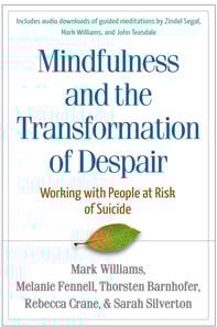 Mindfulness-Based Cognitive Therapy with People at Risk of Suicide