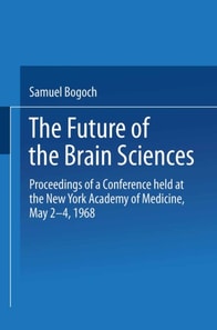 Future of the Brain Sciences