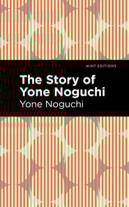 Story of Yone Noguchi