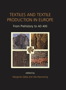 Textiles and Textile Production in Europe