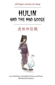Hulin and the Mad Goose