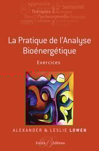 La pratique de l'Analyse bioénergétique - Exercices