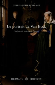Le portrait de Van Eyck