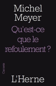 Qu'est-ce que le refoulement ?