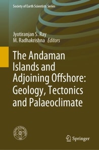 Andaman Islands and Adjoining Offshore: Geology, Tectonics and Palaeoclimate