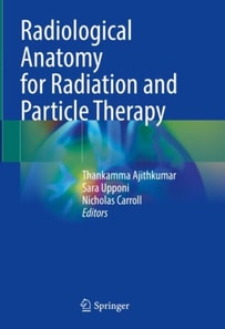 Radiological Anatomy for Radiation and Particle Therapy
