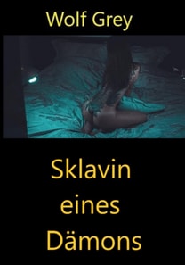 Sklavin eines Dämons