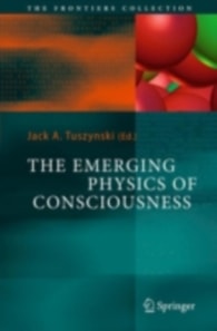 Emerging Physics of Consciousness