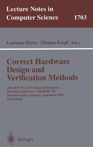 Correct Hardware Design and Verification Methods