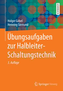 Übungsaufgaben zur Halbleiter-Schaltungstechnik