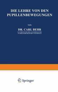Die Lehre von den Pupillenbewegungen