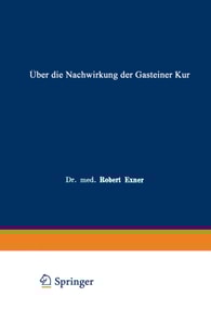 Über die Nachwirkung der Gasteiner Kur