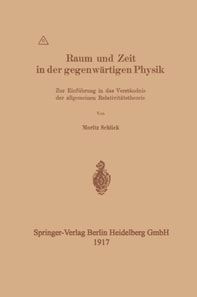 Raum und Zeit in der gegenwärtigen Physik