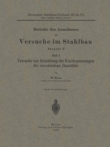 Versuche zur Ermittlung der Knickspannungen für verschiedene Baustähle
