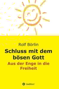 Schluss mit dem bösen Gott