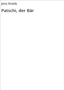 Patschi, der Bär