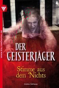 Der Geisterjäger 4 – Gruselroman