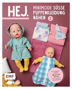 Hej. Minimode – Süße Puppenkleidung nähen 2