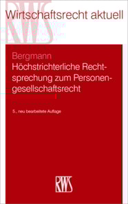 Höchstrichterliche Rechtsprechung zum Personengesellschaftsrecht