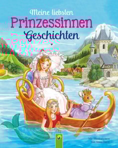 Meine liebsten Prinzessinnengeschichten