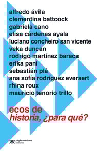 Ecos de Historia, ¿para qué?